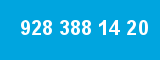 928 388 14 20 928 388 14 20